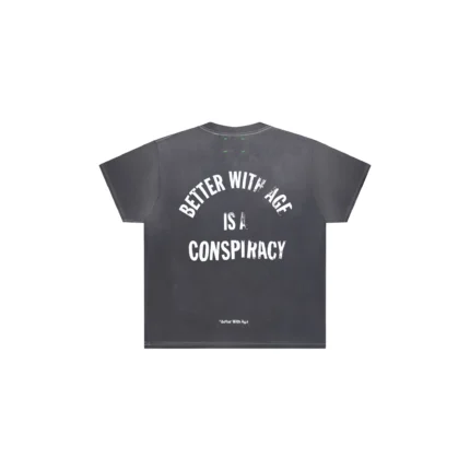 Better with age conspiracy tee